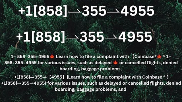 ↳↳《{Complete》]™↳【{BIG}】™[*List of CoinbaseⓃⓃ CUSTOMER© WaLlEt© Care℗ (Toll Free Number Support) Numbers
