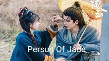 Persuit Of Jade - Episode 5