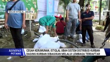 Istiqlal Ubah Total Sistem Pembagian Daging Kurban, Menag Ungkap Alasannya | KOMPAS PETANG