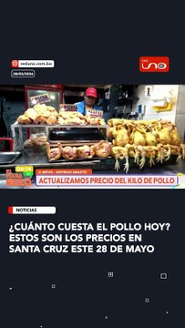 ¿Cuánto cuesta el pollo hoy? Estos son los precios en Santa Cruz este 28 de mayo