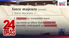 Giit ni Sen. Padila na ‘force majeure’ ang giyera sa Middle East at China-Taiwan conflict, kinontra ng ilang eksperto at mambabatas | 24 Oras