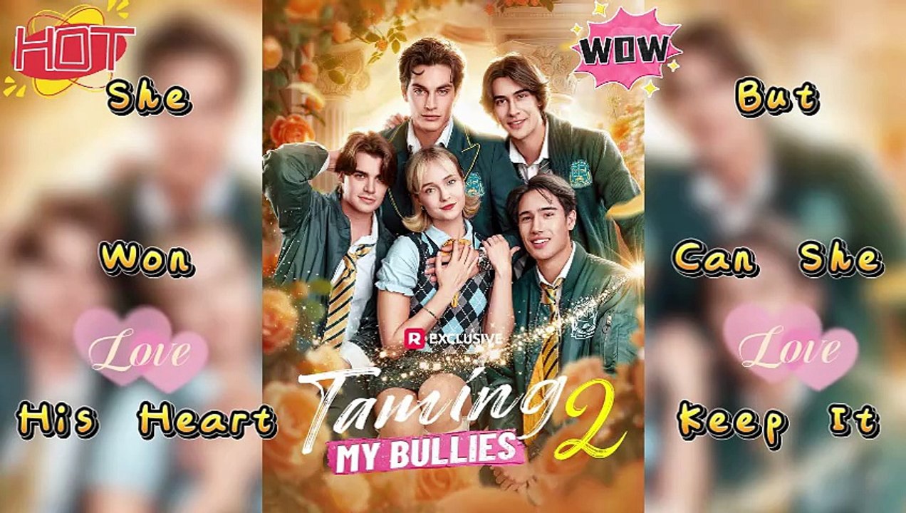 🔥 Taming My Bullies 2 💔 She Believed Love Could Conquer All… Until She Walked Away From Him! Was It a Mistake?[ENG SUB]