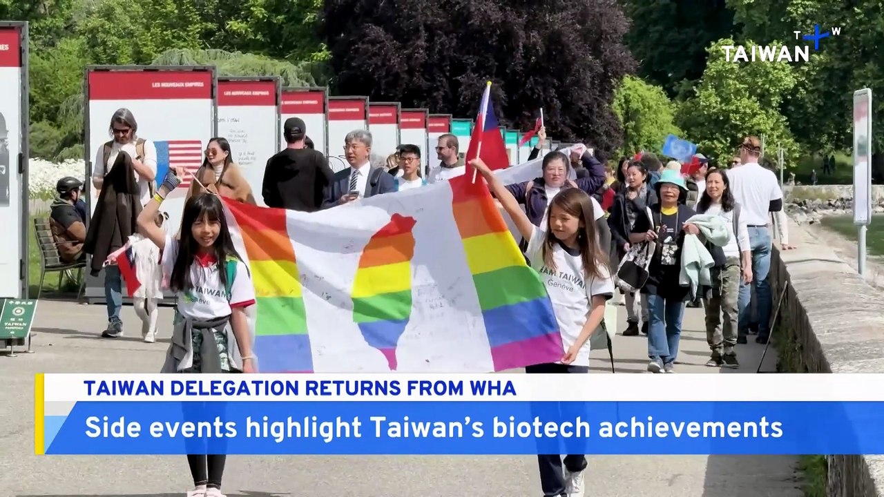 Taiwan WHA Delegation Returns After Push for Global Support