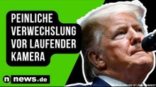 Donald Trump: Peinliche Verwechslung vor laufender Kamera - und niemand stoppt ihn