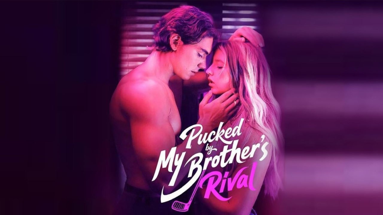 Pucked By My Brother's Rival EP | Full Movie Drama #DramaRush