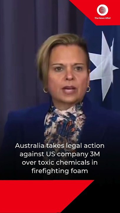 Australia takes legal action against US company 3M over toxic chemicals