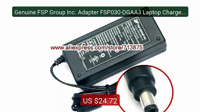 Genuine FSP Group Inc. Adapter FSP030-DGAA3 Laptop Charger ... Top Pick 2026 | Unbeatable Price!