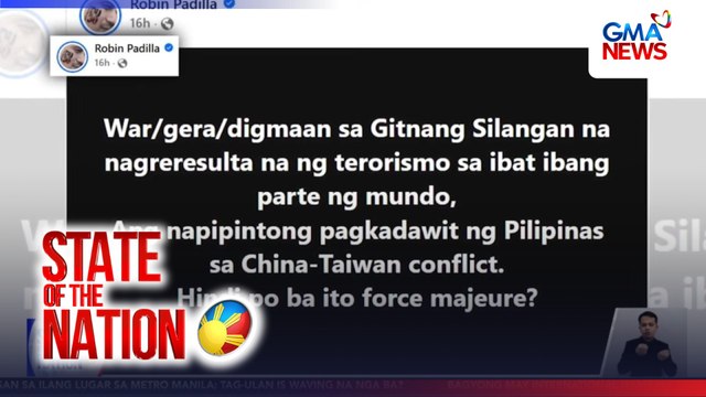 Giit ni Sen. Padilla na 'force majeure' ang middle East-War at China-Taiwan conflict, kinontra ng ilang mambabatas | SONA
