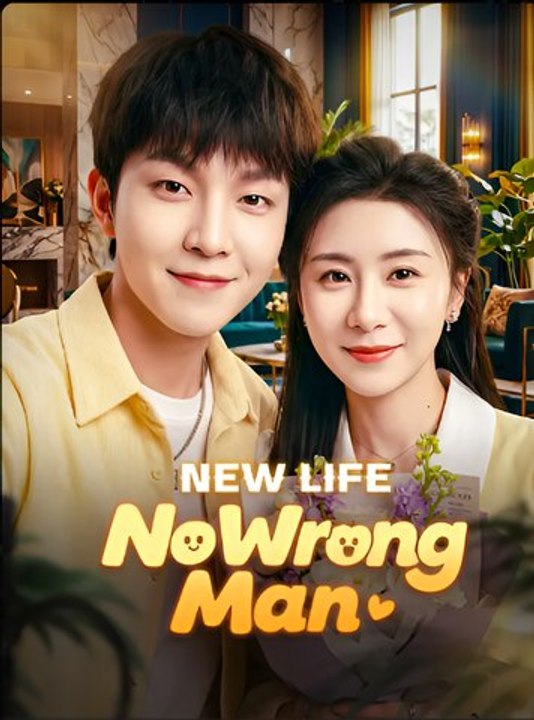 New Life No Wrong Man- Drama FULL MOVIES ENGLISH SUB