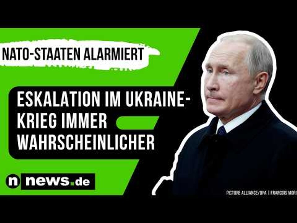 Wladimir Putin: Nato-Staaten alarmiert - Eskalation im Ukraine-Krieg immer wahrscheinlicher