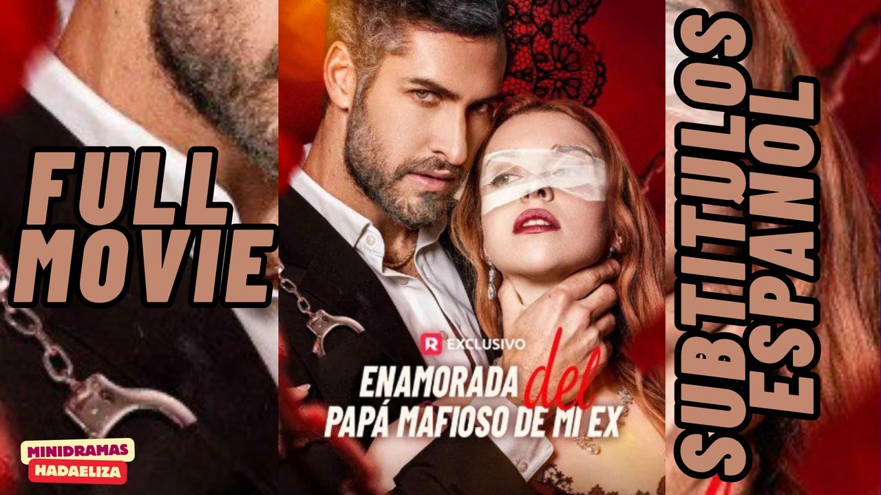 Enamorada del papa mafioso de mi ex | Ganzer Film Deutsch