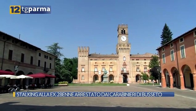 STALKING ALLA EX: 28ENNE ARRESTATO DAI CARABINIERI DI BUSSETO | STALKING ALLA EX: 28ENNE ARRESTATO DAI CARABINIERI DI BUSSETO
