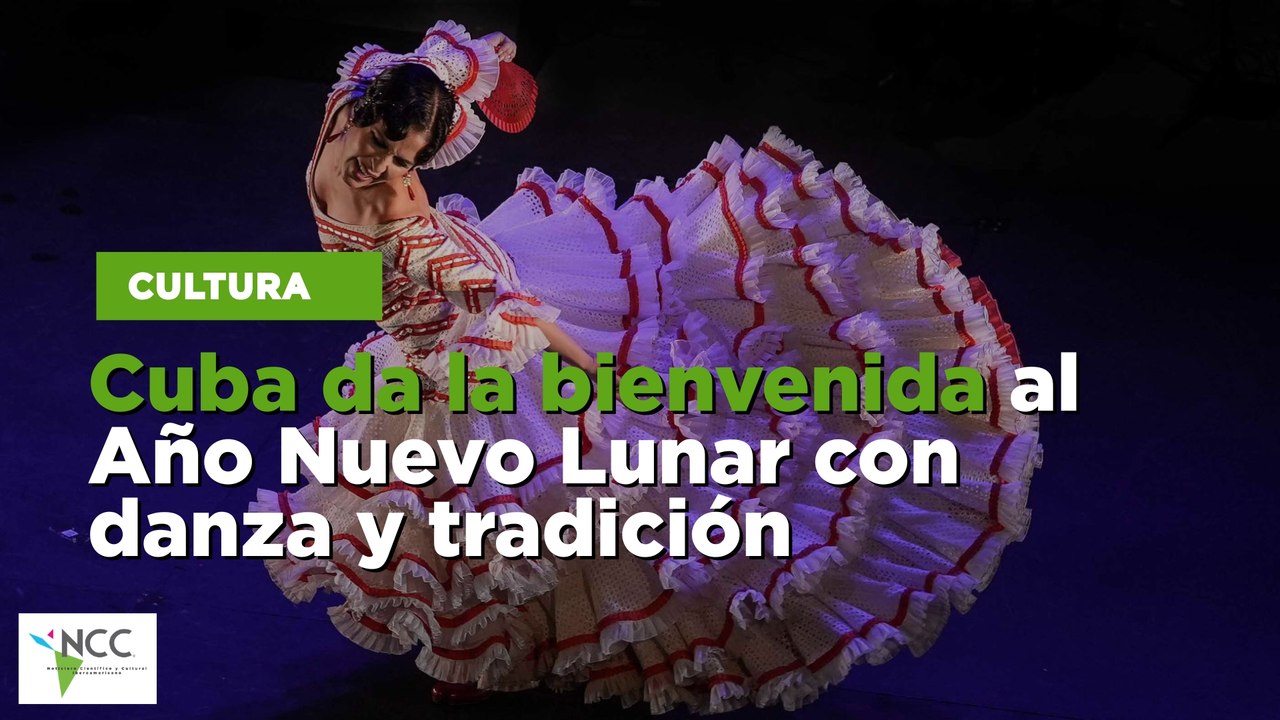 Cuba da la bienvenida al Año Nuevo Lunar con danza y tradición