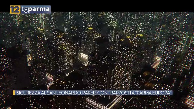 SICUREZZA AL SAN LEONARDO: PARERI CONTRAPPOSTI A PARMA EUROPA | SICUREZZA AL SAN LEONARDO: PARERI CONTRAPPOSTI A PARMA EUROPA