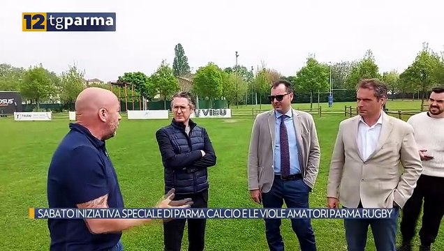 SABATO INIZIATIVA SPECIALE DI PARMA CALCIO E LE VIOLE AMATORI PARMA RUGBY | SABATO INIZIATIVA SPECIALE DI PARMA CALCIO E LE VIOLE AMATORI PARMA RUGBY