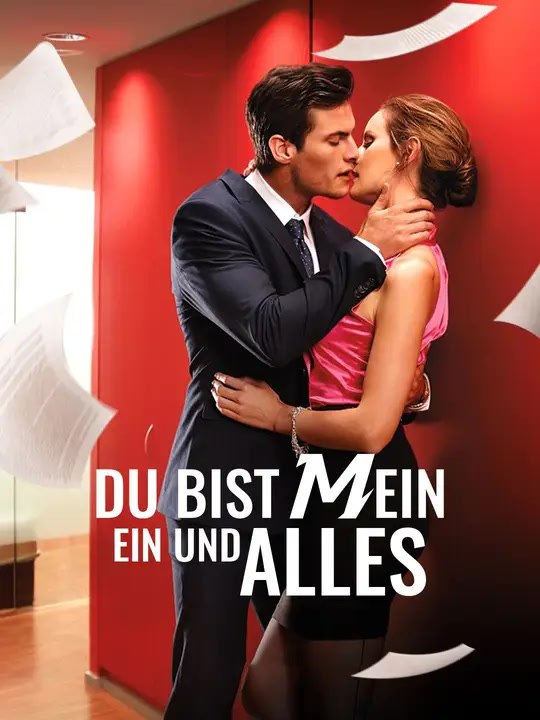 Du bist mein Ein und Alles | Komplette Serie | Short Drama Deutsch