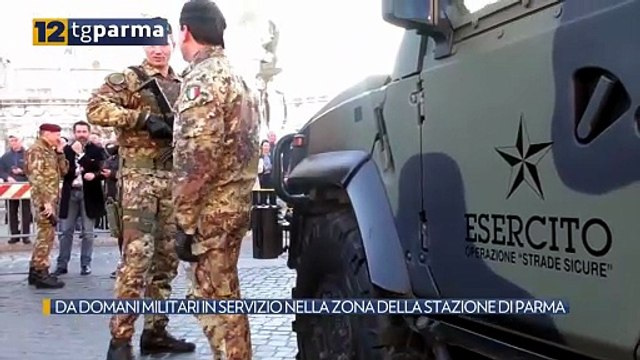 DA DOMANI MILITARI IN SERVIZIO NELLA ZONA DELLA STAZIONE DI PARMA | DA DOMANI MILITARI IN SERVIZIO NELLA ZONA DELLA STAZIONE DI PARMA