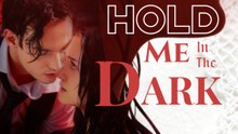 Hold Me in the Dark | HD 1080p