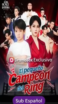 El Pequeño Campeón del Ring | Serie Completa | [Sub Español] | Drama Chino de Acción y Superación