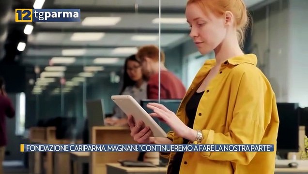 FONDAZIONE CARIPARMA, MAGNANI: CONTINUEREMO A FARE LA NOSTRA PARTE | FONDAZIONE CARIPARMA, MAGNANI: CONTINUEREMO A FARE LA NOSTRA PARTE