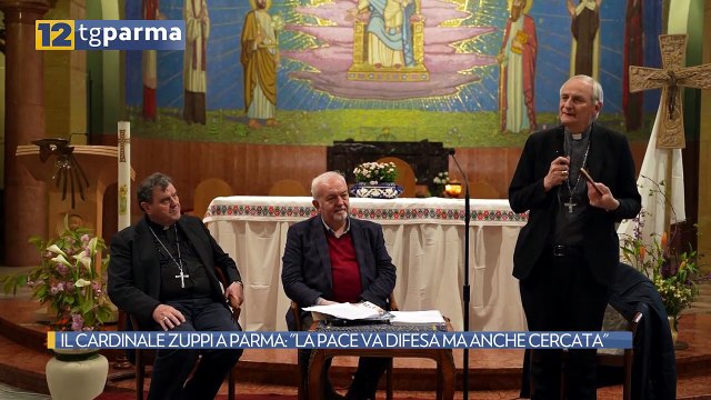 IL CARDINALE ZUPPI A PARMA: LA PACE VA DIFESA MA ANCHE CERCATA | IL CARDINALE ZUPPI A PARMA: LA PACE VA DIFESA MA ANCHE CERCATA