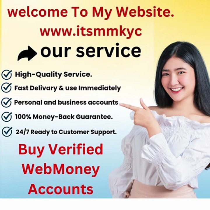 Best 7 Site Buying Verified WebMoney Accounts Personal & Business