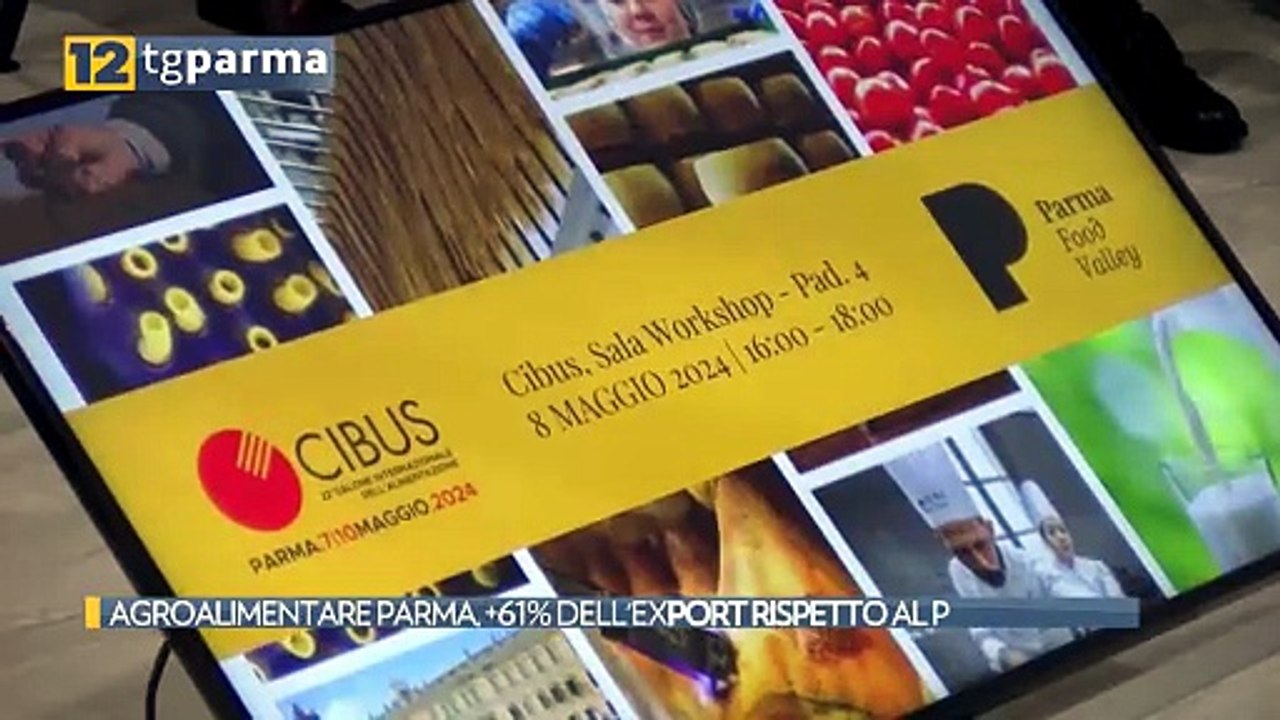 AGROALIMENTARE PARMA, +61% DELL'EXPORT RISPETTO...