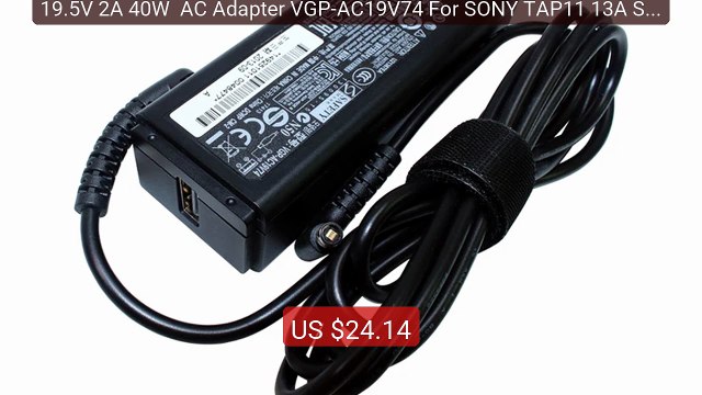 19.5V 2A 40W AC Adapter VGP-AC19V74 For SONY TAP11 13A SVT11219 SV... Top Rated 2026 | Buy Now!