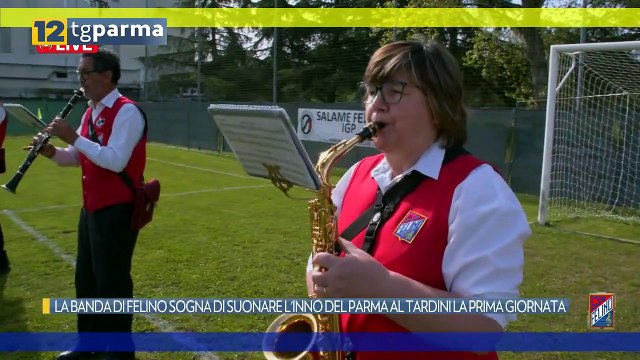 LA BANDA DI FELINO SOGNA DI SUONARE L'INNO DEL PARMA AL TARDINI LA PRIMA GIORNATA | LA BANDA DI FELINO SOGNA DI SUONARE L'INNO DEL PARMA AL TARDINI LA PRIMA GIORNATA
