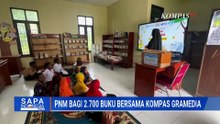 PNM Salurkan 2.700 Buku untuk Sekolah Pedalaman di Indonesia | SAPA PAGI