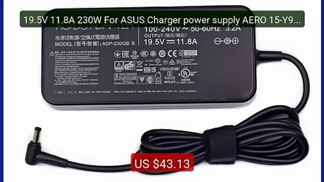 19.5V 11.8A 230W For ASUS Charger power supply AERO 15-Y9-4K80... Hot Deal 2026 | Limited Offer!