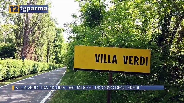 VILLA VERDI TRA INCURIA, DEGRADO E IL RICORSO DEGLI EREDI | VILLA VERDI TRA INCURIA, DEGRADO E IL RICORSO DEGLI EREDI