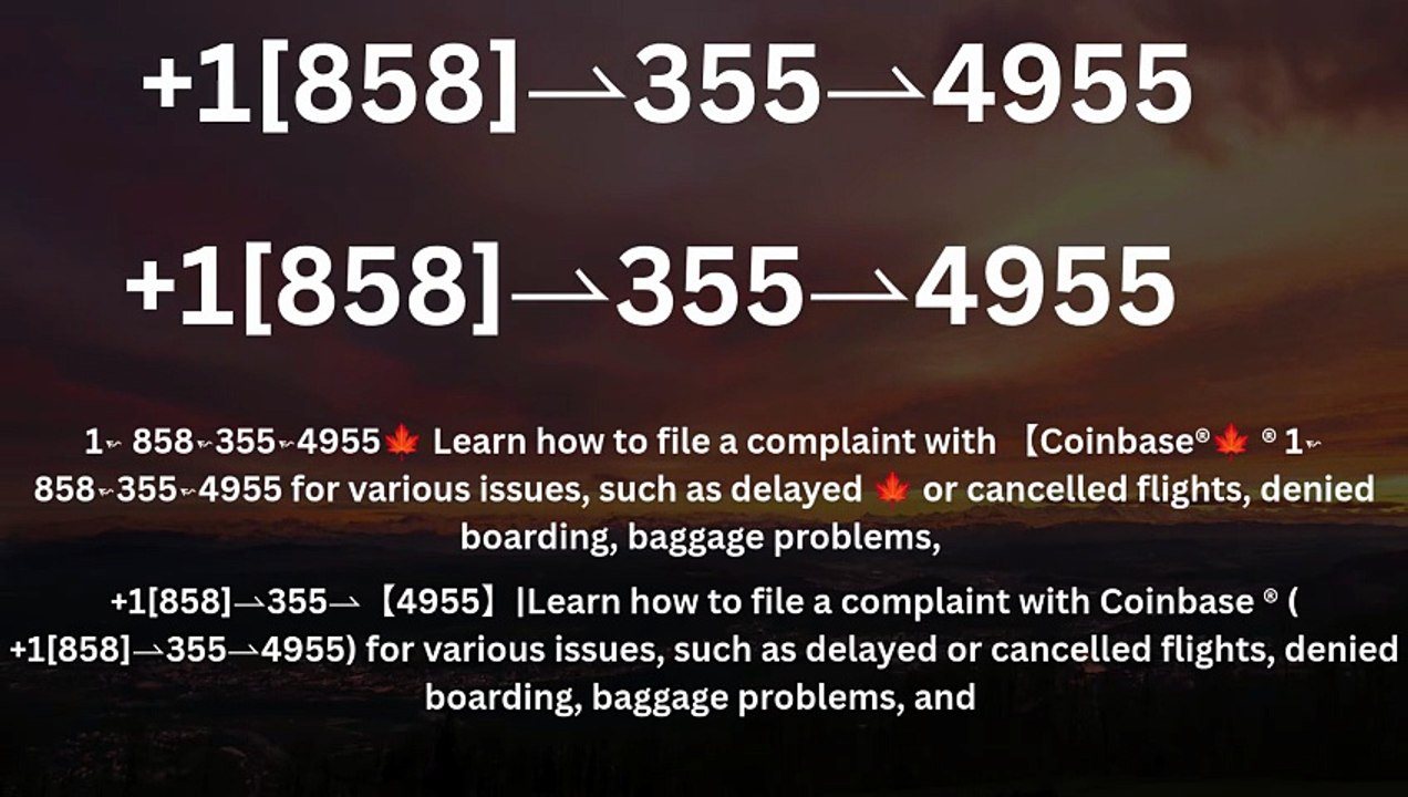 ➺➺¶ ➺➺¶《||Coinbase®||》HELP DESK©SUPPORT℗ Phone NuMber (OfficiAl Guide) ≋ ⁂
