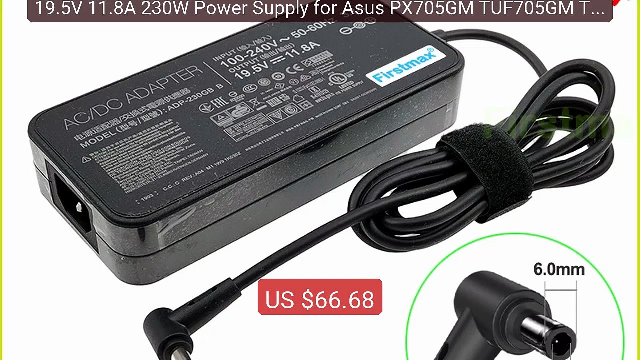 19.5V 11.8A 230W Power Supply for Asus PX705GM TUF705GM TUF756GM TU... -- Top Rated 2026 | Buy Now!