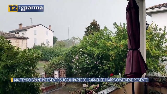 MALTEMPO: GRANDINE E VENTO SU GRAN PARTE DEL PARMENSE; IN ARRIVO WEEKEND ROVENTE | MALTEMPO: GRANDINE E VENTO SU GRAN PARTE DEL PARMENSE; IN ARRIVO WEEKEND ROVENTE