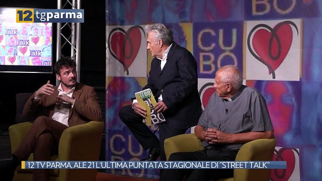 12 TV PARMA, ALE 21 L'ULTIMA PUNTATA STAGIONALE DI STREET TALK | 12 TV PARMA, ALE 21 L'ULTIMA PUNTATA STAGIONALE DI STREET TALK