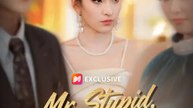 Mr. Stupid, You Wronged Your Goddess | Full Series | Short Drama English