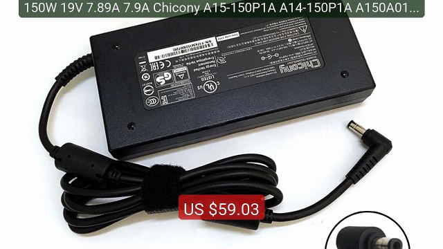 150W 19V 7.89A 7.9A Chicony A15-150P1A A14-150P1A A150A015L AC... Best Buy 2026 | Great Quality!