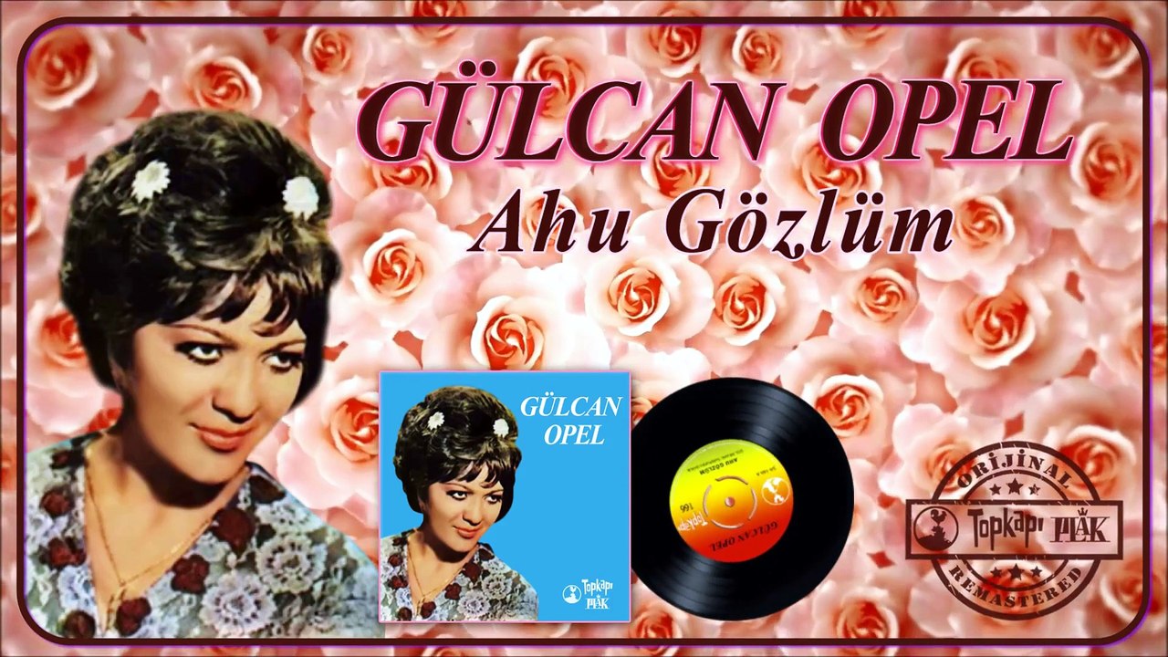 Gülcan Opel - Ahu Gözlüm