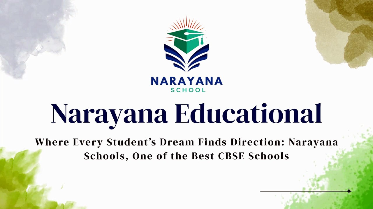 Narayana School: Holistic CBSE Education for Future-Ready Learners