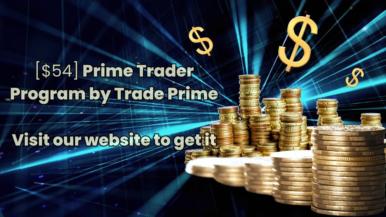 Introdution to Prime Trader Program - Trade Prime
