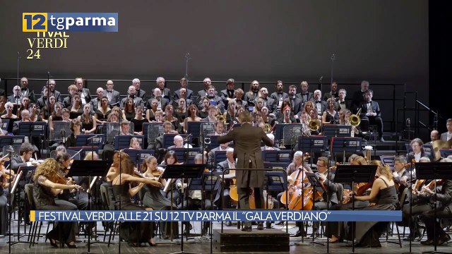 FESTIVAL VERDI, ALLE 21 SU 12 TV PARMA IL GALA VERDIANO | FESTIVAL VERDI, ALLE 21 SU 12 TV PARMA IL GALA VERDIANO