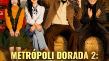 Metrópoli Dorada2: Abismo de codicia - Drama Completa | Español 2026