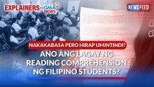 Nakakabasa pero hirap umintindi? Ano ang lagay ng reading comprehension ng Filipino students? | GMA News Feed