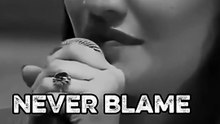 never blame anyone in your life #motivation