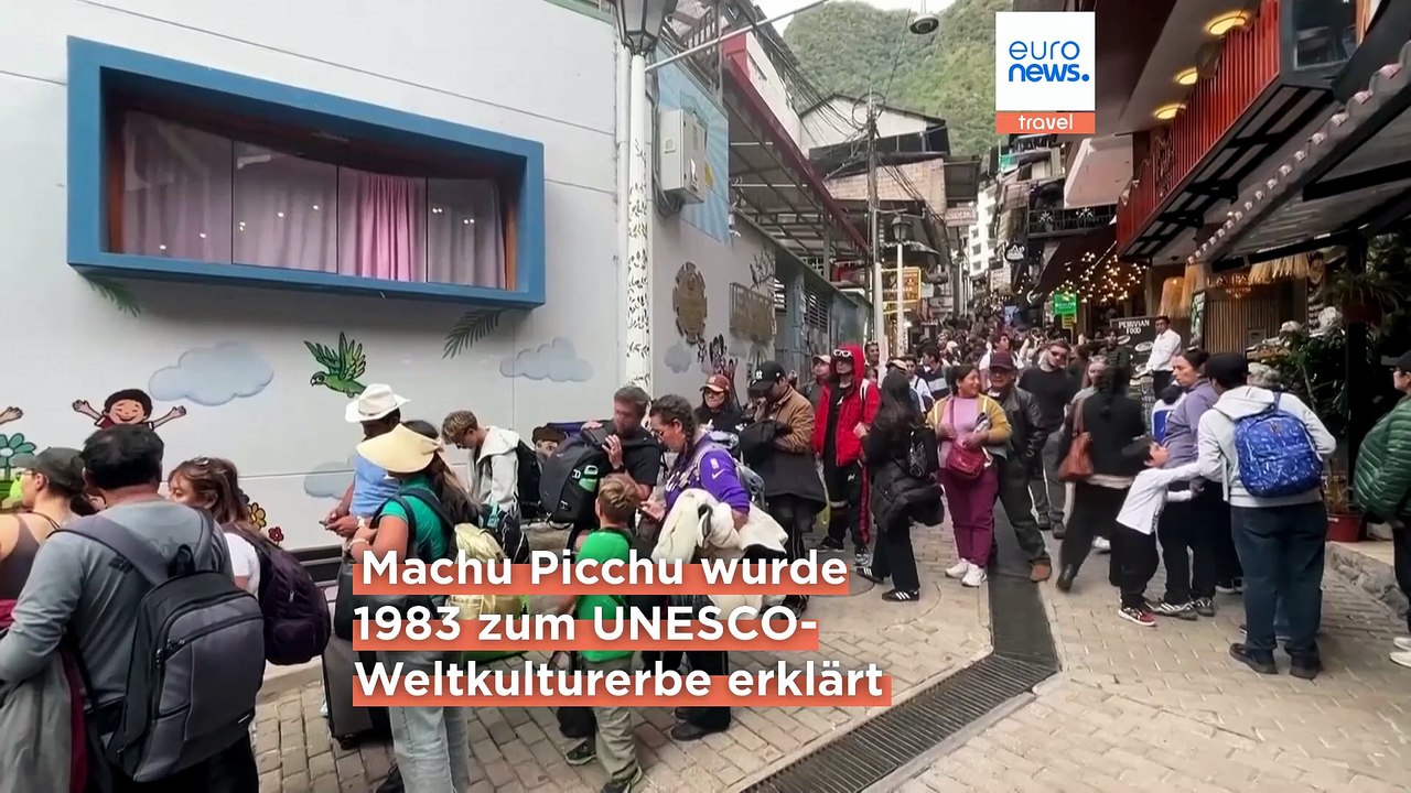Machu picchu: traumziel wird für viele besucher zum albtraum