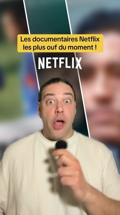 Les documentaires Netflix les plus ouf du moment à voir absolument