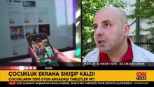 Çocukluk bitti mi? Artık çocuklar oyunu sadece tabletten oynuyor