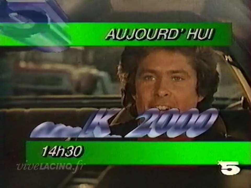 La 5 1988 Bande Annonce "K2000" avec David Hasselhoff