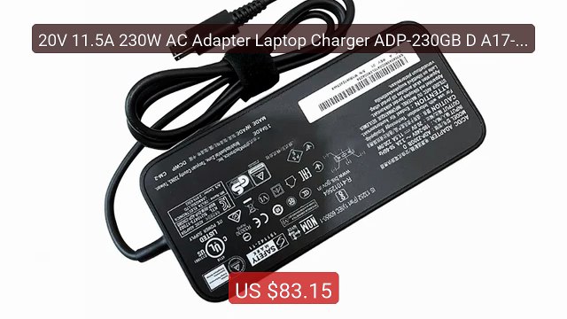 20V 11.5A 230W AC Adapter Laptop Charger ADP-230GB D A17-230P... Amazing Value 2026 | Must Have!